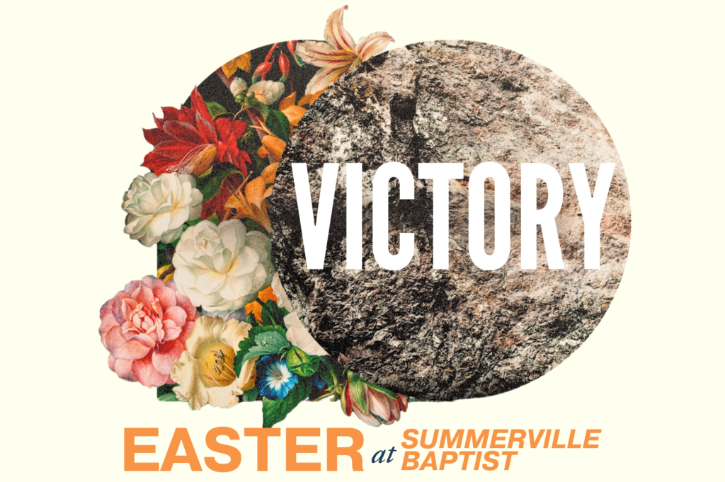 Easter at Summerville Baptist logo, "Victory"